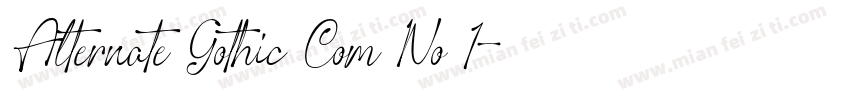 Alternate Gothic Com No 1字体转换